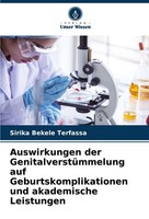 Auswirkungen Der GenitalverstüMmelung Auf Geburtskomplikationen Und Akademische