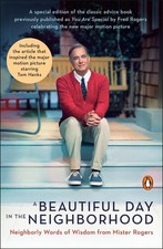 A Beautiful Day in the Neighborhood: Neighborly Words of Wisdom from Mister Roge