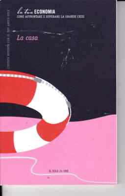 LA CASA - LA TUA ECONOMIA - IL SOLE 24 ORE - 2012