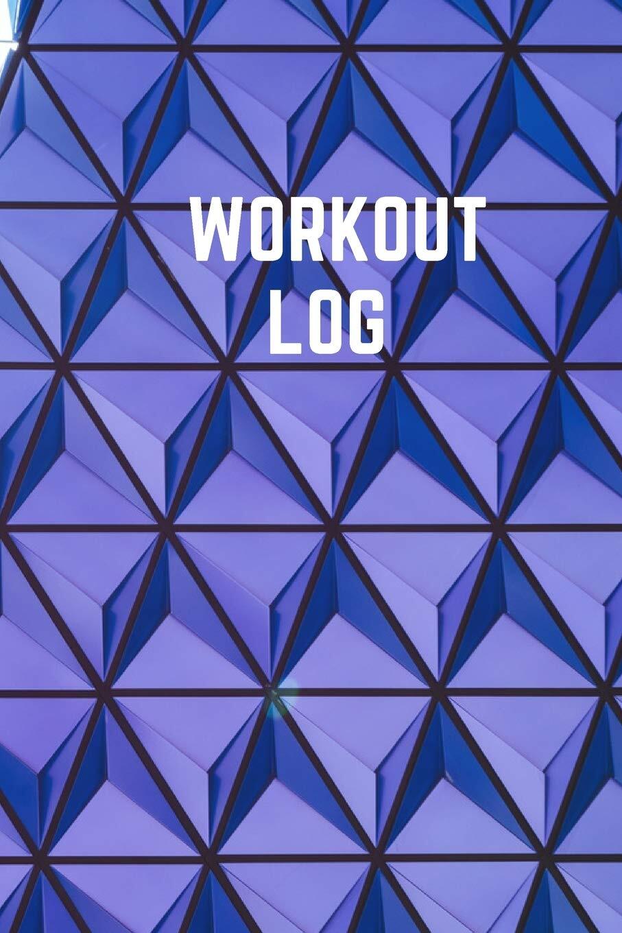 Workout Log: Workout Journal for Everyday Tracking Purple Blue Pyramid Cover 6x9