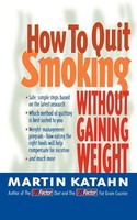Martin Katahn (U. A.) | How To Quit Smoking | Taschenbuch | Englisch (1996)