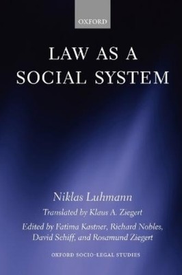 Niklas Luhmann Law as a Social System (Taschenbuch) Oxford Socio-Legal Studies