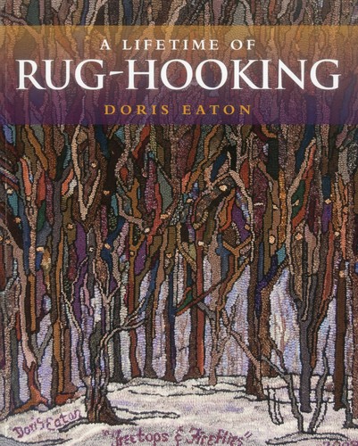 Lifetime of Rug Hooking