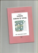 Installieren Sie Ihren Weinkeller L'encyclopédie d'Utovie # 61 Jean-Marc Carité 2001