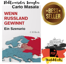 Wenn Russland gewinnt: Ein Szenario (Beck Pap...