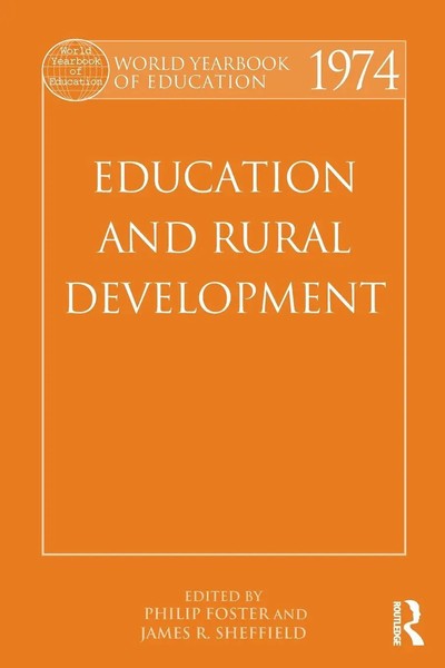 World Yearbook Of Education 1974 Education And Rural Development Foster (U. A.)-image
