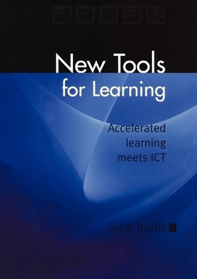 New Tools for Learning: accelerated learning meets ICT - 9781855391314