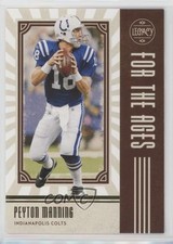 2020 Panini Legacy For the Ages Peyton Manning #FTA-PM HOF 0or9