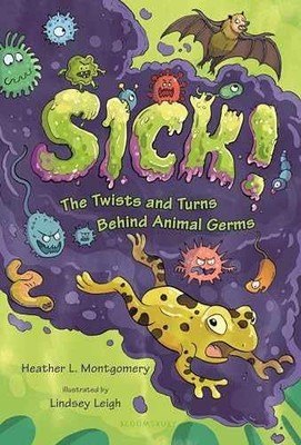 Sick!: The Twists and Turns - Hardcover, by Montgomery Heather L. - Very Good b