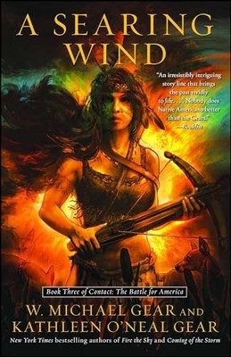 A Searing Wind: Book Three of Conta..., Gear, W. Michae