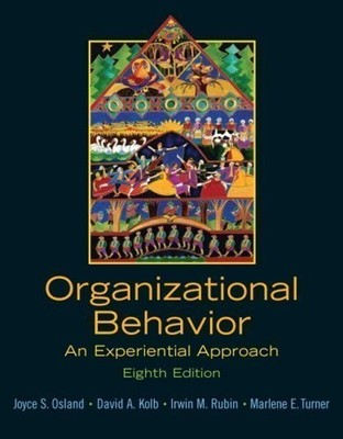 Organizational Behavior: An Experiential Approach (8th Edition) 8 by  B00ES26UWS