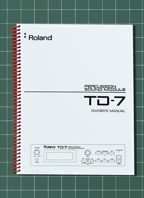 Roland TD-7   Owners Manual User Guide Instructions   177 Pages   USA Made