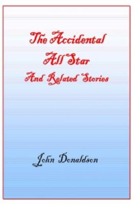 John Donaldson Accidential All Star (Paperback) (UK IMPORT)