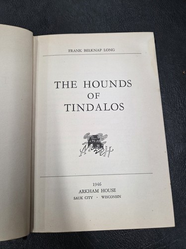 The Hounds of Tindalos by Frank Belknap Long-Arkham House 1st Edition-1946 BK144 - Imagen 9 de 10