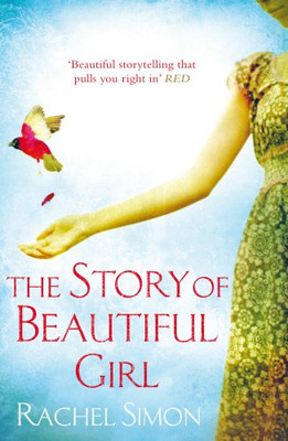 The Story of Beautiful Girl: The beloved Richard and Judy... - Simon, Rachel