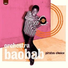 ORCHESTRA BAOBAB - PIRATES CHOICE NEW VINYL