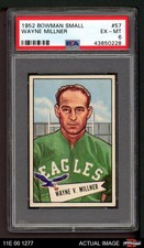 1952 Bowman Small #57 Wayne Millner Eagles COACH RC HOF Notre Dame PSA 6 - EX/MT