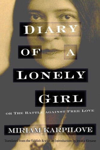Thumbnail - Miriam Karpilove Jess Diary Of A Lonely Girl, Or The Battle Agains