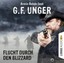 G.F. Unger - Flucht durch den Blizzard