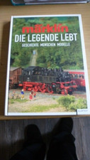 Märklin die Legende lebt Geschichte Menschen Modelle 240 Seiten