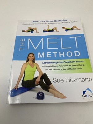 The MELT Method: A Breakthrough Self-Treatment System to Eliminate... Paperback