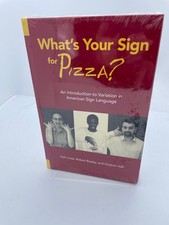 What's Your Sign for Pizza?: An Introduction to Variation in ASL (HC, 2003) NEW