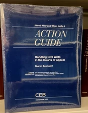 Handling Civil Writs in the Courts of Appeal November 2025 Action Guide CEB New