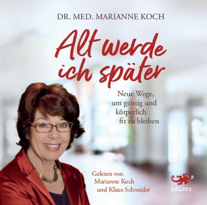 Thumbnail - Alt Werde Ich Später Marianne Koch - Hörbuch