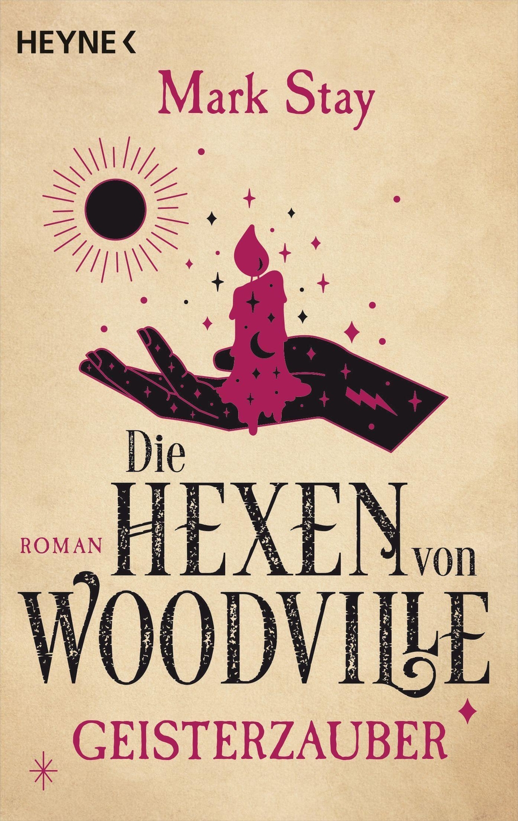 Thumbnail - Die Hexen Von Woodville - Geisterzauber | Mark Stay | Roman |