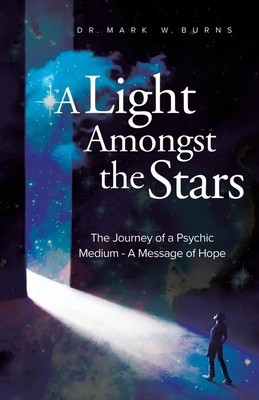 Mark W. Burns | A Light Amongst the Stars | Taschenbuch | Englisch (2023)