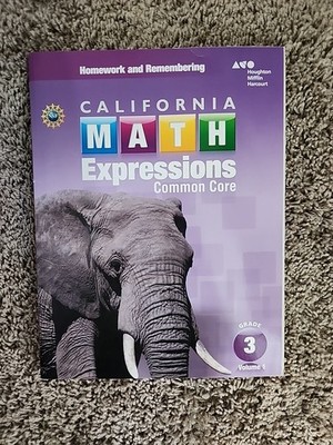 California MATH Expressions Common Core Grade 3 Volume 1