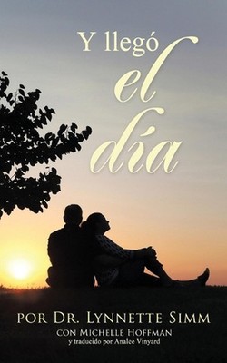 Y lleg el da by Dr Lynnette Simm Paperback Book