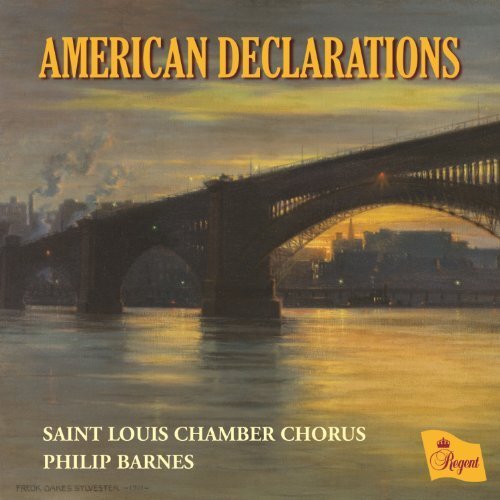 The Saint Louis Chamber Chorus American Declarations (CD) Album