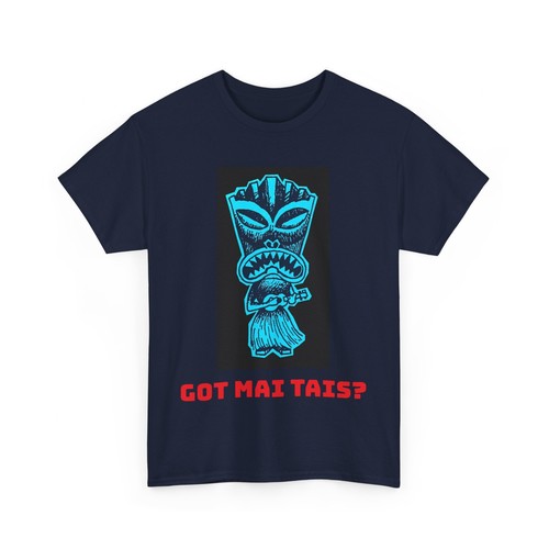 Got Mai Tais? Camiseta unisex de algodón pesado Tiki - Imagen 8 de 9