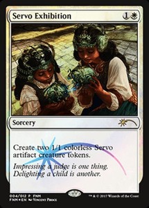 Servo Exhibition - Foil FNM 2017 x1 - FNM Promos - NM-Mint, English - FNM Promos
