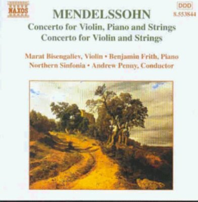 MENDELSSOHN - Concerto for Violin / Piano & Strings in D minor CD