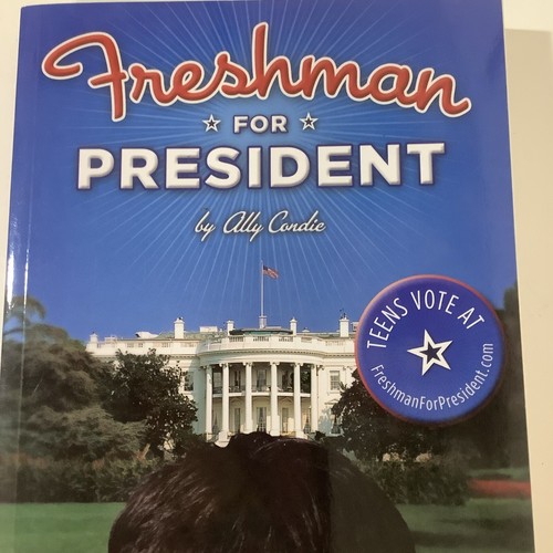 Freshman for President Paperback Book By Ally Condie Teen Political Funny - Picture 2 of 5