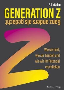 Generation Z   Ganz anders als gedacht: Wie sie tic... | Buch | Zustand sehr gut
