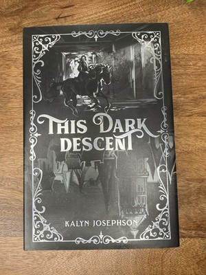 Owlcrate This Dark Descent Kalyn Josephson Exclusive Edition Signed 1st Edition