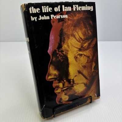 The Life of Ian Fleming by John Pearson 1966 HC Ian Fleming Psychological Study