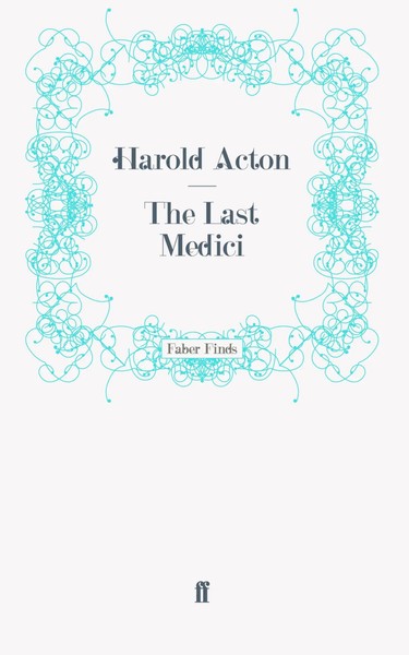 The Last Medici Taschenbuch 390 S. Englisch 2011 Faber and Faber ltd.-image