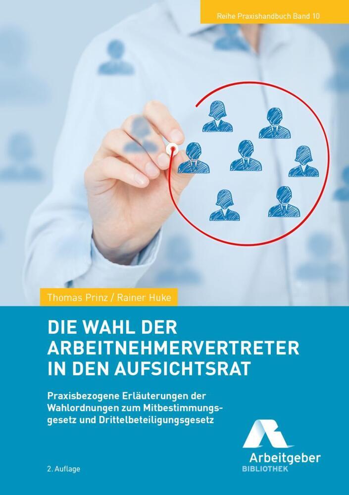 Die Wahl Der Arbeitnehmervertreter In Den Aufsichtsrat - 9783944997018