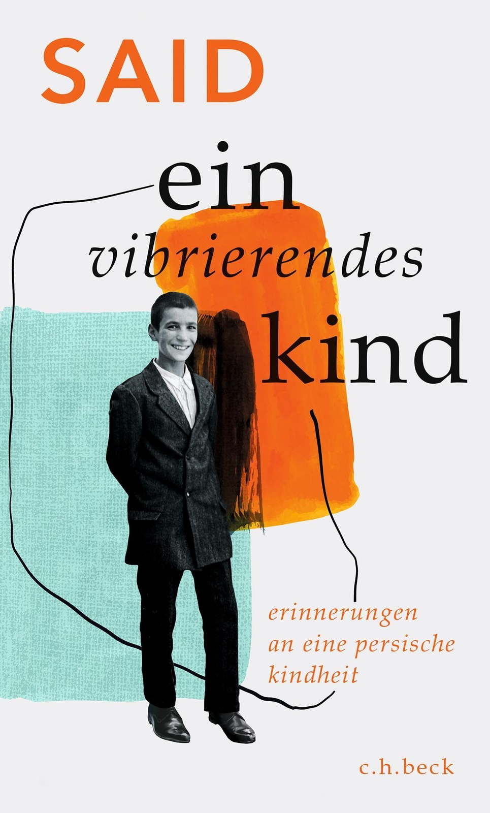 Thumbnail - Ein Vibrierendes Kind - Said - 9783406781599