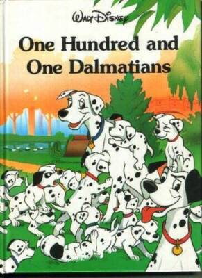 One Hundred and One Dalmatians (Disney Classic Series) - Hardcover - VERY GOOD