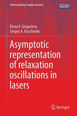 Asymptotic Representation of Relaxation Oscillations in Lasers Sergey A. Kaschen