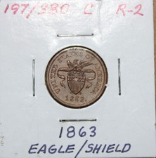 1863 CIVIL WAR TOKEN - UNITED STATES OF AMERICA EAGLE SHIELD NOT ONE CENT