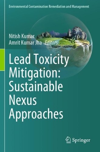 Lead Toxicity Mitigation: Sustainable Nexus Approaches - 9783031461484