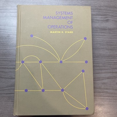 Systems Management Of Operations Martin K. Starr 1971 VTG Rare HC 1st Print