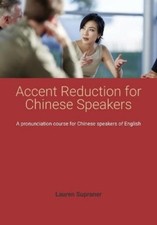 Lauren Supraner Accent Reduction for Chinese Speakers (Paperback) (UK IMPORT)