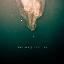 Civilian von Wye Oak | CD | Zustand sehr gut
